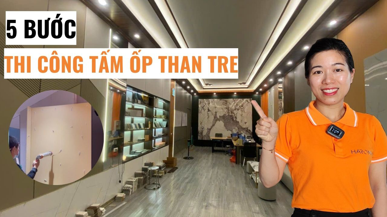 Hướng dẫn thi công tấm ốp than tre chuẩn xác