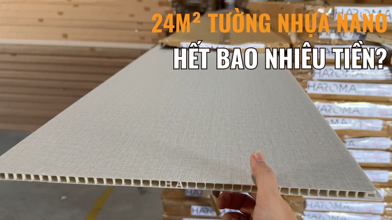 24m² tường nhựa Nano hết bao nhiêu tiền?
